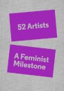 52 Artists: A Feminist Milestone
