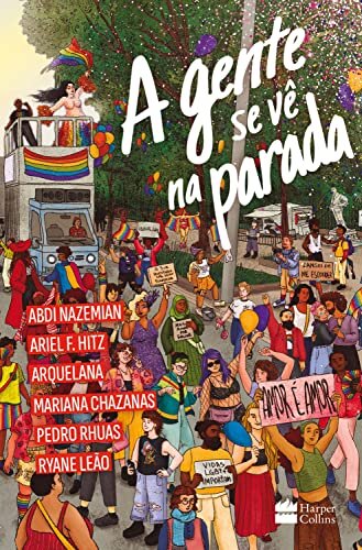 A Gente Se Vê Na Parada: Antologia De Contos Lgbtqiap+