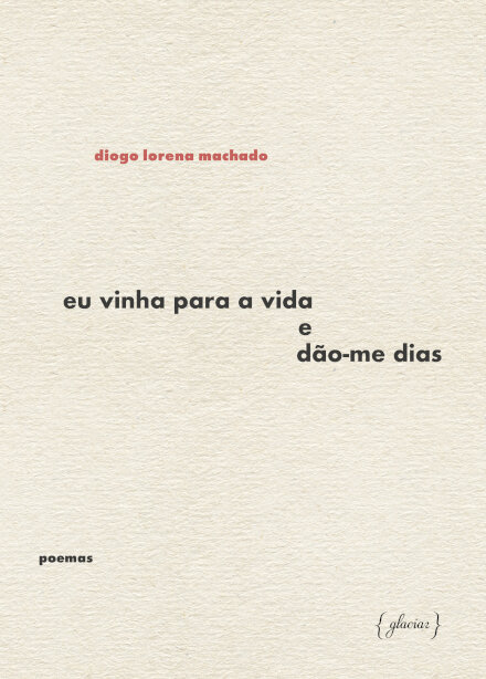 Eu Vinha Para A Vida E Dão-Me Dias