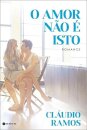 O Amor Não É Isto