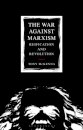 The War Against Marxism