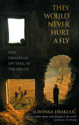 They Would Not Hurt A Fly