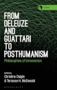From Deleuze and Guattari to Posthumanism