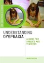 Understanding Dyspraxia