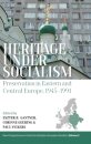Heritage under Socialism