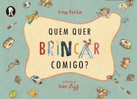 Quem quer brincar comigo?