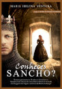 Conheces Sancho?