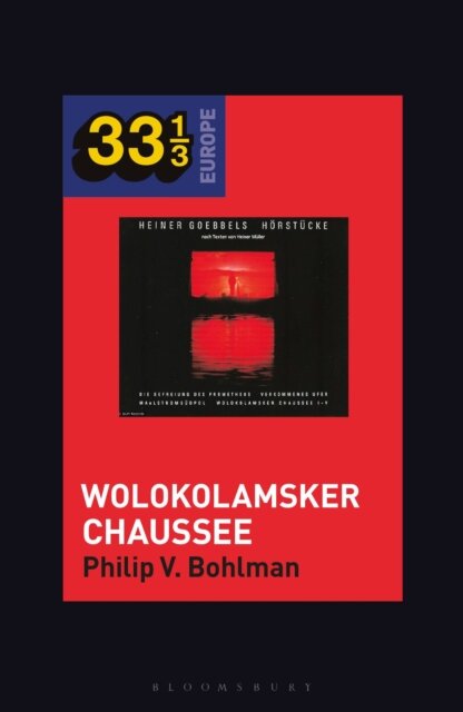 Heiner Muller and Heiner Goebbels’s Wolokolamsker Chaussee