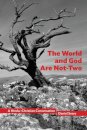 The World and God Are not-Two