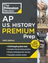 Princeton Review AP U.S. History Premium Prep