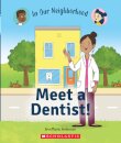 Meet a Dentist! (In Our Neighborhood)