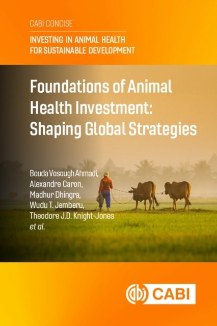 Foundations of Animal Health Investment
