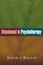 Attachment in Psychotherapy