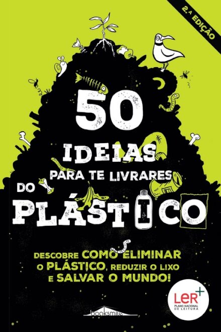 50 Ideias para Te Livrares do Plástico