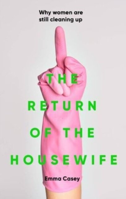 The return of the housewife