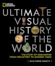 National Geographic Ultimate Visual History Of The World