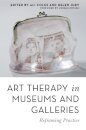Art Therapy in Museums and Galleries