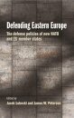 Defending Eastern Europe