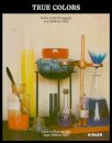 True Colors (Bilingual edition)
