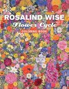 Rosalind Wise Flower Cycle Coloring Book