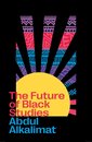 The Future of Black Studies