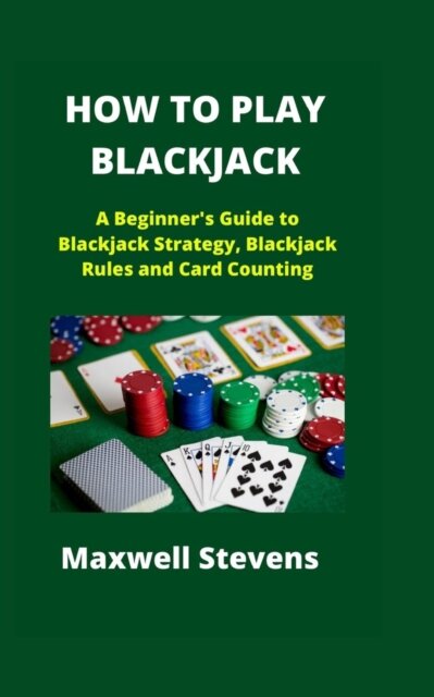 How to Play Blackjack
