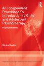 An Independent Practitioner's Introduction to Child and Adolescent Psychotherapy
