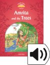 Classic Tales, Second Edition 2: Amrita and the Trees Book and Audio MultiROM