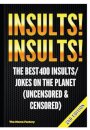 Insults! Insults!