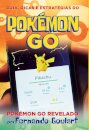 Guia, Dicas e Estratégias do Pokémon Go