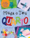 Muda o Teu Quarto