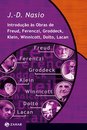 Introdução Às Obras De Freud, Ferenczi, Groddeck, Klein, Win