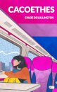 Cacoethes