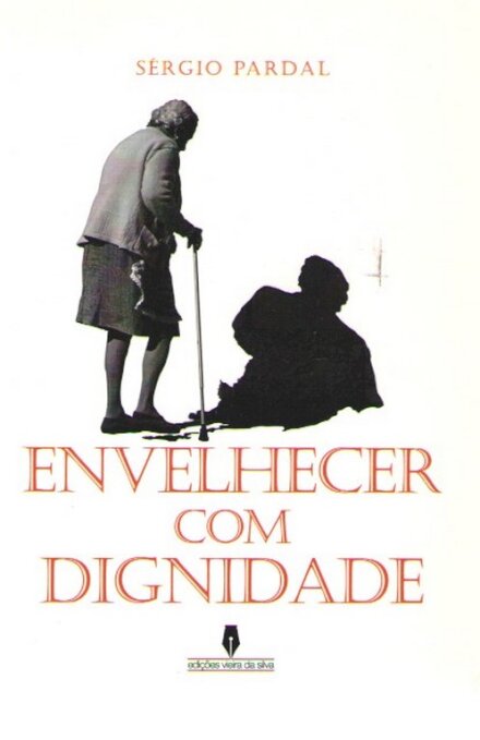 Envelhecer Com Dignidade