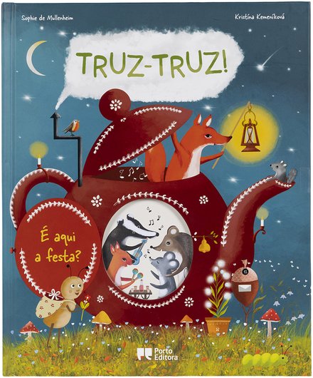 Truz-truz! É aqui a festa?
