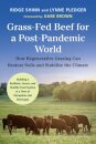 Grass-Fed Beef for a Post-Pandemic World