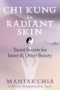 Chi Kung for Radiant Skin