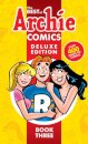 Best of Archie Comics 3, The: Deluxe Edition