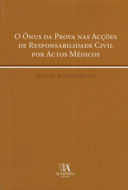 O Onus Da Prova Nas Acçoes De R.Civ
