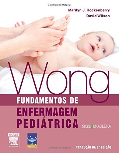 Wong - Fundamentos de Enfermagem Pediátrica