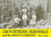 Old Portrush, Bushmills and the Giant's Causeway