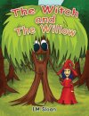 The Witch and the Willow
