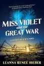 Miss Violet and the Great War