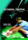 Las Lesiones Deportivas 2ª Edición