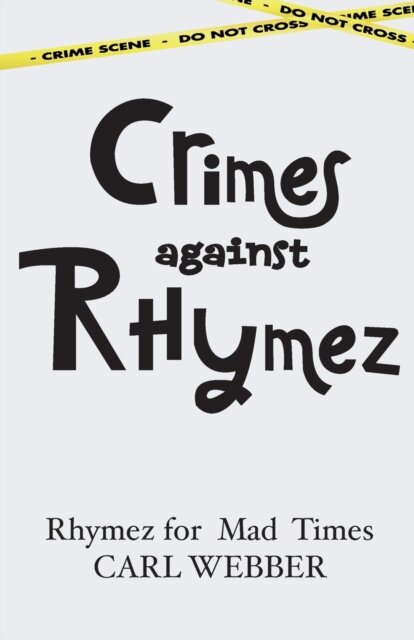 Crimes against Rhymez