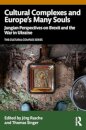 Cultural Complexes and Europe’s Many Souls