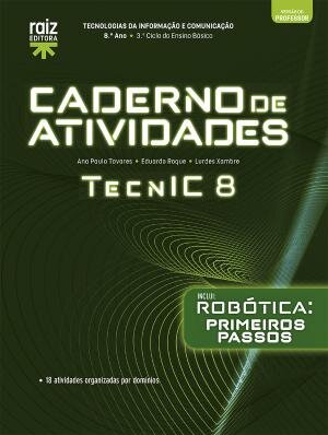 TecnIC 8 - TIC - 8.º ano Caderno de atividades 2025