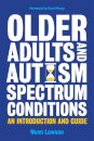 Older Adults and Autism Spectrum Conditions