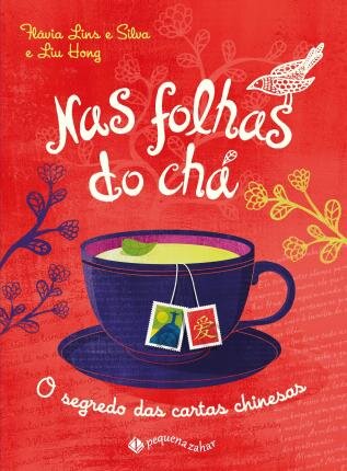 Nas Folhas Do Chá: O Segredo Das Cartas Chinesas