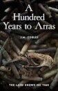 A Hundred Years to Arras